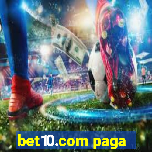 bet10.com paga